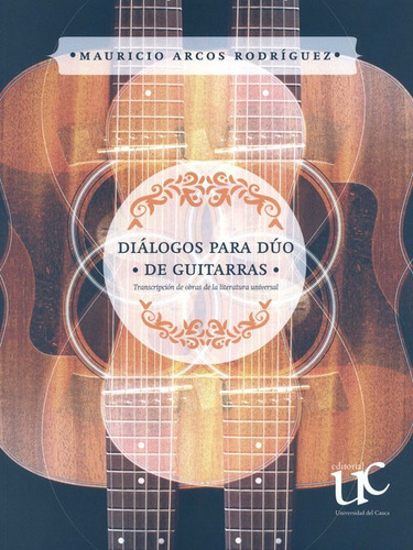 Dialogos Para Duo De Guitarras Transcripcion De Obras De La