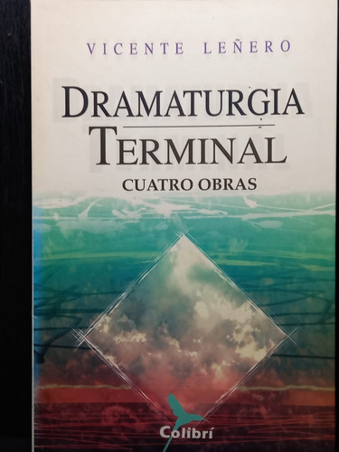 Dramaturgia Terminal Vicente Leñero