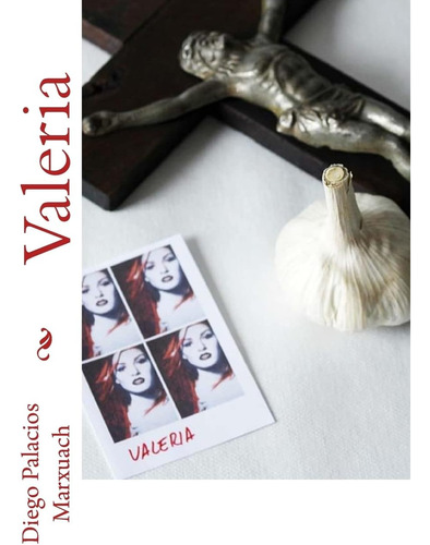 Libro Valeria Una Historia De Vampiros (edición En Español)