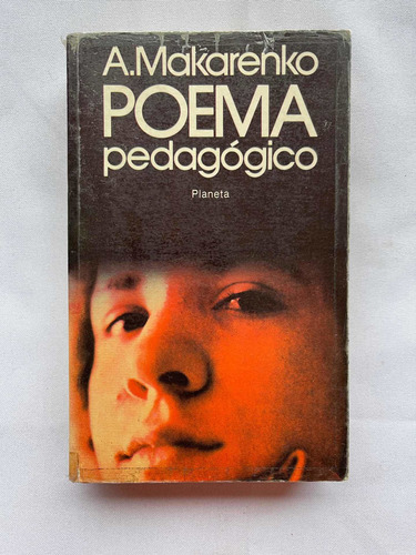 El Poema Pedagógico Makarenko Psicología.