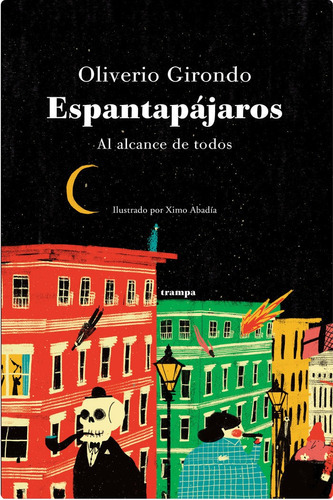 Espantapajaros, De Girondo, Oliverio. Editorial Trampa Ediciones, S.l., Tapa Dura En Español