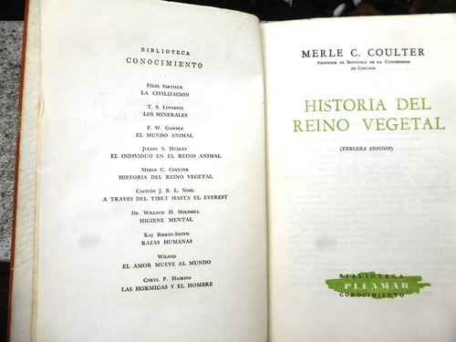 Historia Del Reino Vegetal - Merle C. Coulter - Pleamar 1961