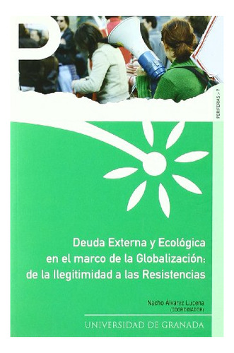 Libro Deuda Externa Y Ecologica En El Marco De La  De Alvare