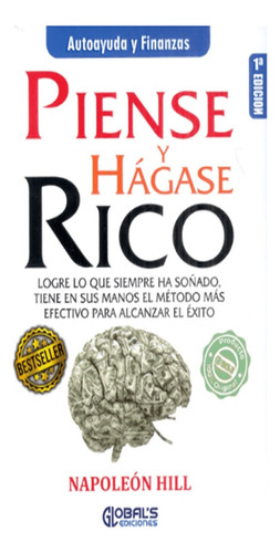 Piense Y Hágase Rico, De Napoleon Hill. Editorial Globla´s, Tapa Blanda En Español