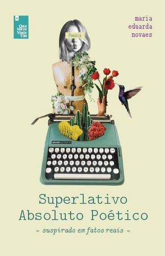 Imagem 1 de 1 de Superlativo Absoluto Poético: Suspirado Em Fatos Reais