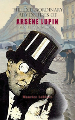 Libro The Extraordinary Adventures Of Arsã¨ne Lupin, Gent...