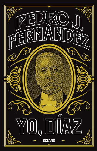 Yo, Díaz. Pedro J. Fernández