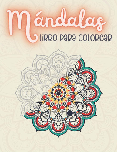 Libro: Mándala Libro Para Colorear: Diseños Para Adultos Par