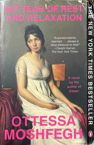 Otessa Moshfegh My Year Of Rest And Relaxation