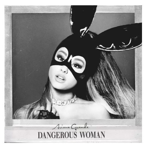 Ariana Grande Dangerous Woman Cd Univ