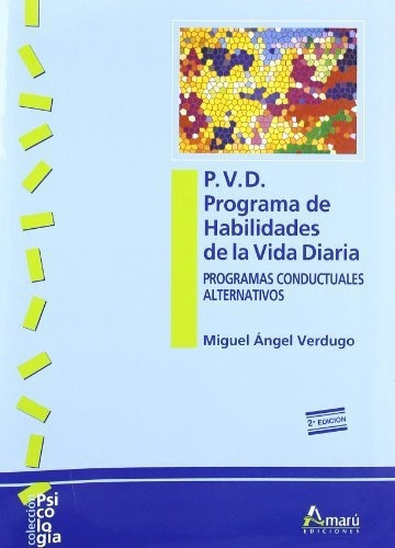 P.v.d. Programa De Habilidades De La Vida Diaria (psicología