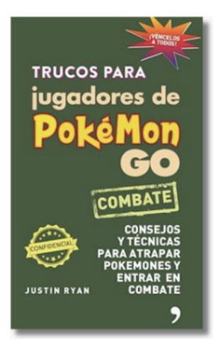 Trucos Para Jugadores De Pokemon Go - Libro Original