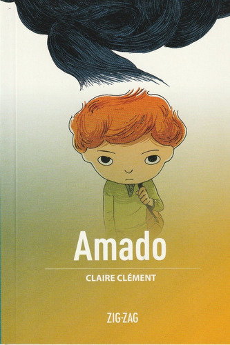 Amado, De Claire. Serie Zigzag, Vol. 1. Editorial Zigzag, Tapa Blanda, Edición Ultima En Español, 2023