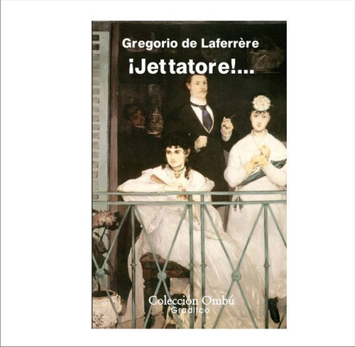 Gregorio De Laferrere - Jettatore - Libro