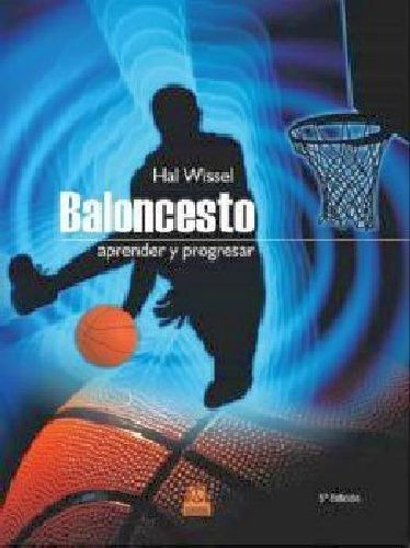 Baloncesto. Aprender Y Progresar, De Wissel, Hal. Editorial Paidotribo, Edición 4 En Español