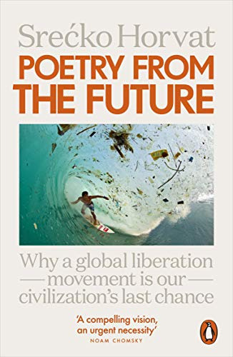 Libro Poetry From The Future De Horvat, Srecko