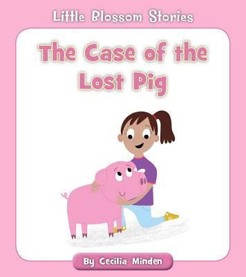 Libro The Case Of The Lost Pig - Minden, Cecilia