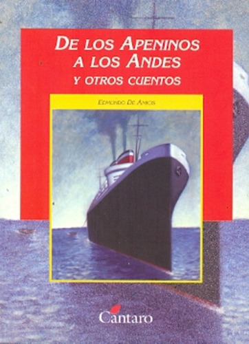De Los Apeninos A Los Andes Y Otros Cuentos - Edmundo De Ami