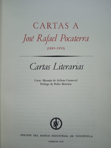 Cartas Literarias A José Rafael Pocaterra 1889-1955