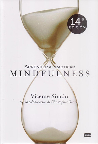 Aprender A Practicar Mindfulness - Vicente Simon