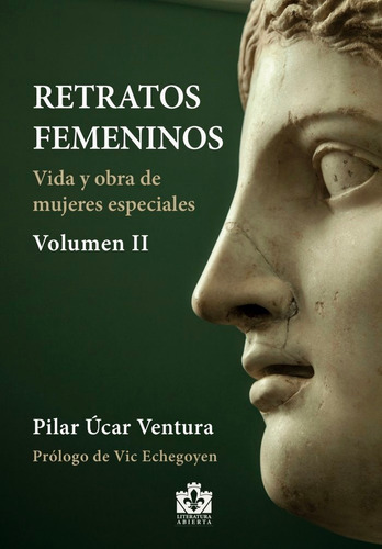Retratos Femeninos. Volumen Ii, De Úcar Ventura, Pilar. Editorial Ediciones Torre De Lis, Tapa Blanda En Español