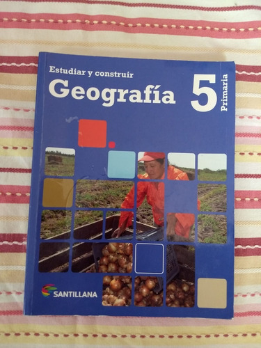 Estudiar Y Construir Geografia 5 Primaria, Santillana, 2012