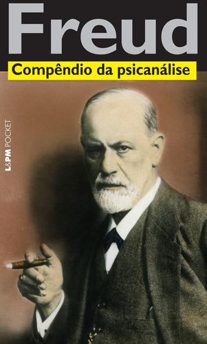 Compêndio da psicanálise, de Freud, Sigmund. Série L&PM Pocket (1187), vol. 1187. Editora Publibooks Livros e Papeis Ltda., capa mole em português, 2015