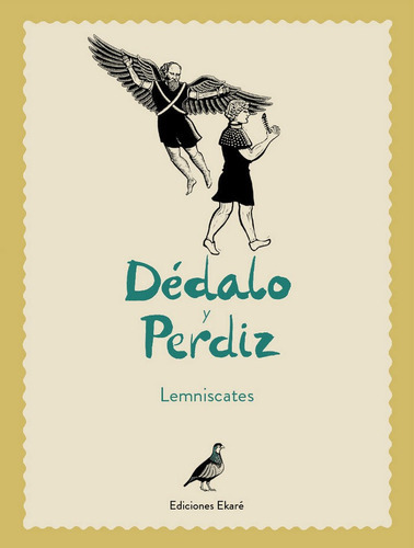 Dãâ©dalo Y Perdãâz, De Lemniscates. Editorial Ediciones Ekare, Tapa Dura En Español