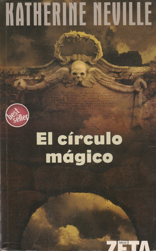 Libro Fisico El Circulo Magico Katerine Neville