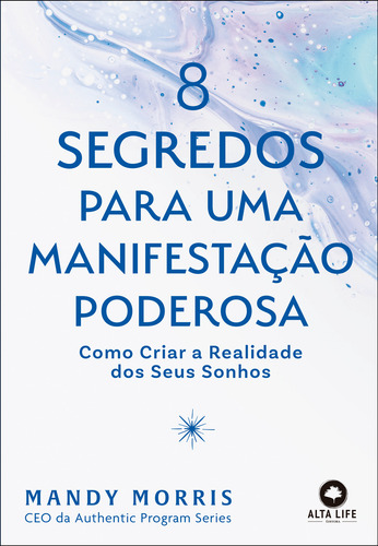 Libro 8 Segredos Para Uma Manifestacao Poderosa De Morris Ma