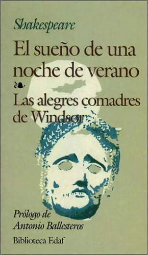 Sueño De Una Noche De Verano - Las Alegres Comadres De Windsor, De  William Shakespeare. Editorial Edaf, Tapa Blanda, Edición 1 En Español