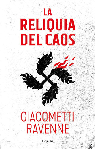 La Reliquia Del Caos (trilogia Sol Negro 3) - Giacometti,...