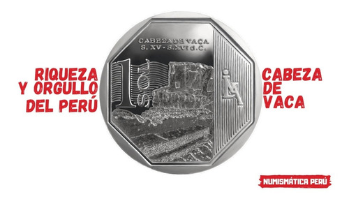 Riqueza Y Orgullo Del Perú-cono De Cabeza De Vaca-monedas