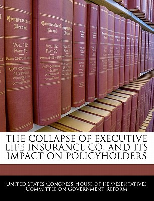 Libro The Collapse Of Executive Life Insurance Co. And It...