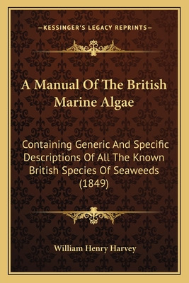 Libro A Manual Of The British Marine Algae A Manual Of Th...