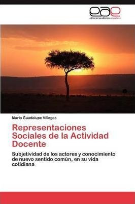 Representaciones Sociales De La Actividad Docente - Ville...