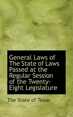 Libro General Laws Of The State Of Laws Passed At The Reg...