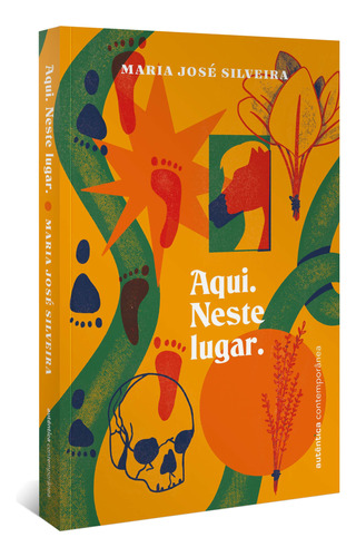 Libro Aqui Neste Lugar De Jose Silveira Maria Autentica Co