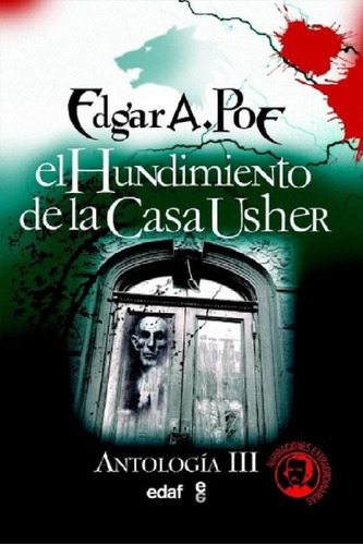 Libro - El Hundimiento De La Casa Usher (antología Iii) - P