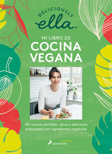Deliciously Ella. Mi Libro De Cocina Vegana, De Deliciously Ella,. Editorial Salamandra, Tapa Blanda En Español