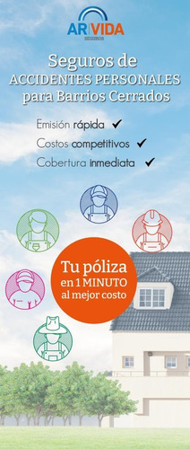 Imagen 3 de 9 de Seguro De Personas Para Ingreso A Barrios Cerrados