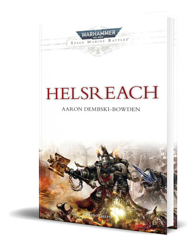 Libro Helsreach Vol 1 Warhammer Español de Aaron Dembski-bowden Space Marine Battles Editorial Ediciones Minotauro Tapa Blanda en Español 2016