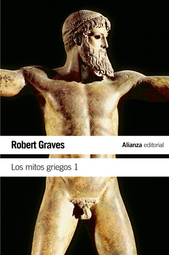 Los Mitos Griegos I Y Ii Robert Graves Alianza España