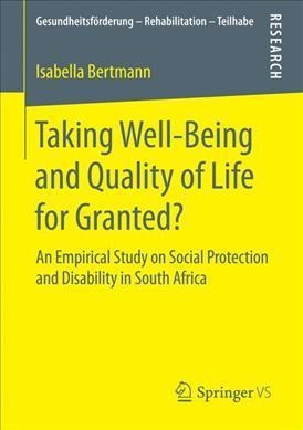 Taking Well-being And Quality Of Life For Granted? - Isab...