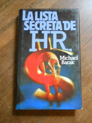 La Lista Secreta De Hr. Michael Barak. Circulo De Lectores.