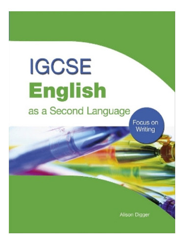 Igcse English As A Second Language: Focus On Writing -. Eb08