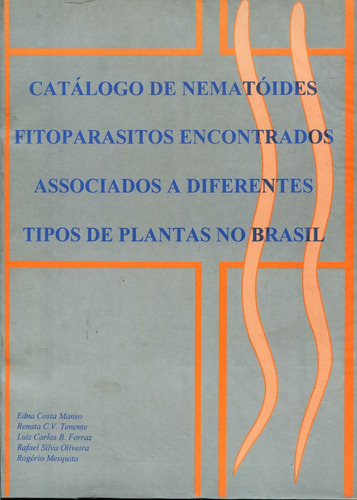 Catálogo De Nematóides Fitoparasitos Encontrados Associado, De Manso,edna Costa., Vol. 1. Editorial Embrapa, Capa Mole Em Português