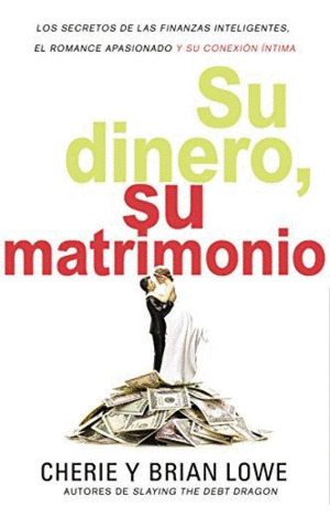 Libro Su Dinero, Su Matrimonio
