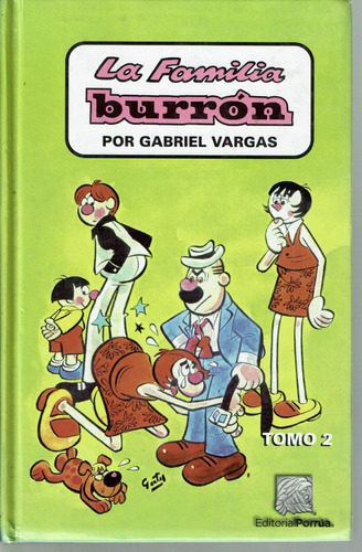 La Familia Burrón Tomo 2 Libro Humor Gabriel Vargas Porrúa