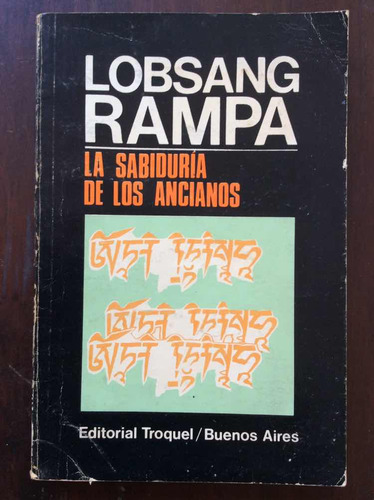 La Sabiduria De Los Ancianos - Lobsang Rampa